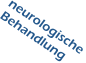 neurologische  Behandlung